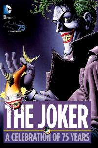 The Joker: A Celebration of 75 Years (DC Comics)