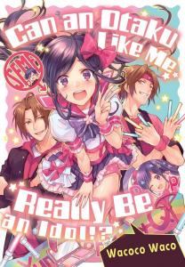 Манга Can an Otaku Like Me Really Be an Idol!? Manga
