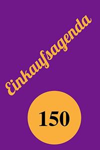 Einkaufsagenda: 150 Seiten (German Edition) (Independently published)