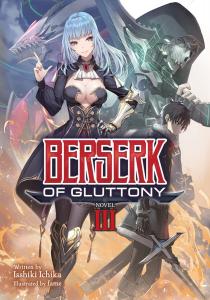Новелла Berserk of Gluttony Novel Volume 3