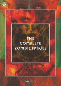 The Complete Zombie Fairies (Independently published)