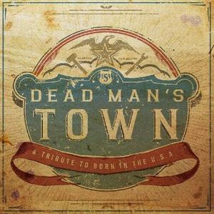 Виниловая пластинка Dead Man's Town: A Tribute to Born in U.S.a. / Var: Dead Man's Town: A Tribute to Born in the U.S.A (Various Artists)