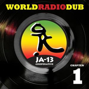 CD диск JA13: World Radio Dub Chapter One
