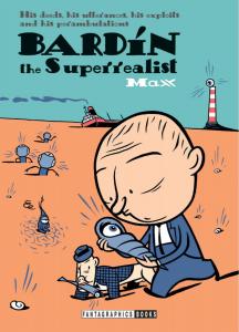 Bardin the Superrealist (Fantagraphics Books)
