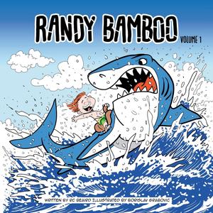 Randy Bamboo - Volume 1 - (French version) (Randy Bamboo - Comic Series) (French Edition) (CreateSpace Independent Publishing Platform)