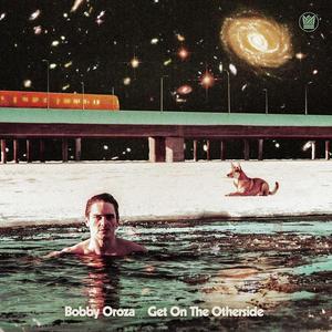 Виниловая пластинка LP Get On The Otherside [Neon Orange Vinyl] - Bobby Oroza