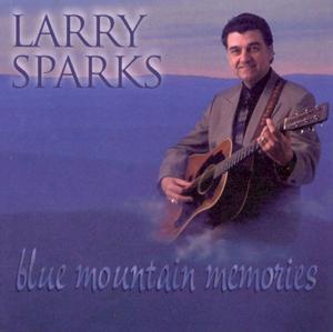 Диск CD Blue Mountain Memories - Larry Sparks