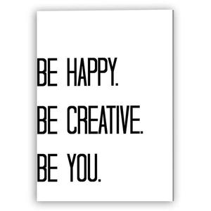 Картина Any Image Be Happy, Be Creative, Be YOU, 30x40x2,5 см