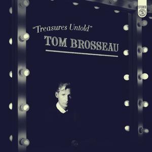 Диск CD Treasures Untold - Tom Brosseau