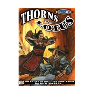 Thorns of the Lotus - The Eaters of the Lotus Sourcebook, Feng Shui (Atlas Games), твердый переплет