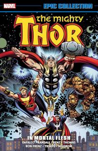 Thor Epic Collection: In Mortal Flesh [New Printing] (Marvel Universe)