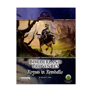 Модуль Borderland Provinces - Rogues in Remballo (Limited Edition) (Pathfinder), Lost Lands - Modules (Pathfinder)