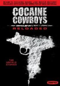 Диск DVD Cocaine Cowboys - Reloaded [2006]