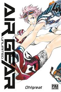 Air Gear Unlimited T04 (PIKA)