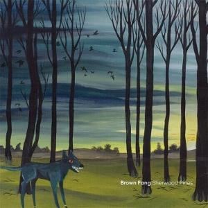 Виниловая пластинка Fang, Brown: Sherwood Pines