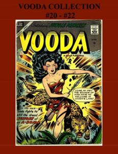 Vooda Collection #20 - #22: Golden Age Jungle Princess - 3 Issues! (CreateSpace Independent Publishing Platform)