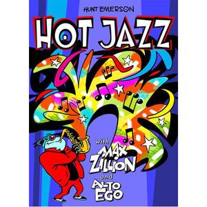 Книга Hot Jazz With Max Zillion & Alto Ego (Paperback)