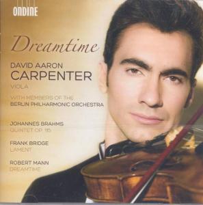Диск CD Dreamtime [Import] - Johannes Brahms, Frank Bridge, Robert Mann, David Aaron Carpenter, Berlin Philharmonic Orchestra Members