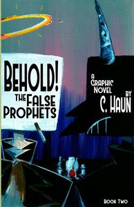 Behold! The False Prophets: Book Two (Lulu.com)