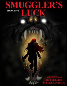 Smuggler's Luck: Book 5 (Independently published)