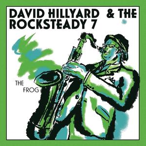 Виниловая пластинка LP The Frog [Swamp Green Vinyl] (7") - David Hillyard & The Rocksteady 7