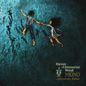 CD диск Mono: Hymn To The Immortal Wind (10 Year Anniv. Edition)