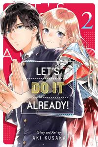 Let's Do It Already!, Vol. 2 (VIZ Media LLC)