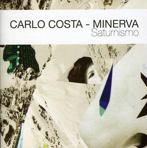 CD диск Carlo Costas Minerva: Saturnismo