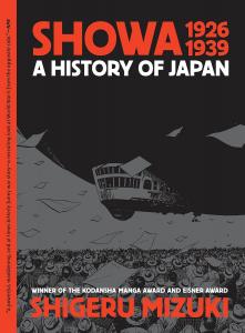 Showa 1926-1939: A History of Japan (Showa: A History of Japan, 1) (Drawn and Quarterly)