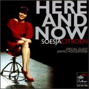 CD диск Citroen, Soesja: Here & Now