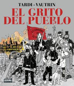 EL GRITO DEL PUEBLO. NUEVA EDICION INTEGRAL (NORMA EDITORIAL, S.A.)
