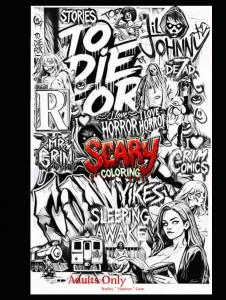 COLORING TO DIE FOR ( GRIM COMICS ): Stories to Die For (Independently published)