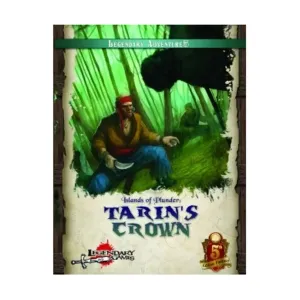 Модуль Islands of Plunder - Tarin's Crown (5E), Dungeons & Dragons (5th Edition) - Adventures & Modules (Legendary Games)