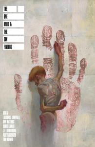 The One Hand and The Six Fingers (Image Comics)