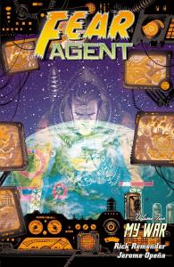 Fear Agent Volume 2: My War (2nd edition) (Dark Horse Books)