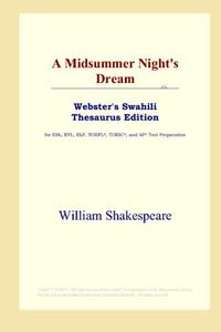 A Midsummer Night's Dream (Webster's Swahili Thesaurus Edition) (ICON Group International, Inc.)