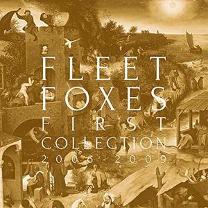 Диск CD First Collection (2006-2009) - Fleet Foxes