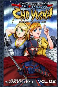 Challenge Chronicles: The Legendary Cho Yusha: volume 2: Autistic shonen manga martial arts superhero graphic novel (Sai Turtles Studios)