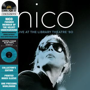Виниловая пластинка Nico - Live At The Library Theatre '80