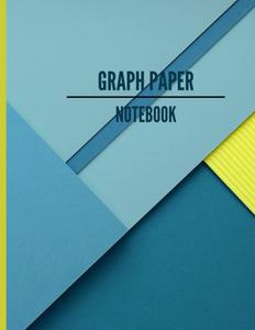 GRAPH PAPER NOTEBOOK (Independently published)