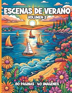 Escenas de verano Volumen 2 (Spanish Edition) (Independently published)