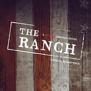 CD диск Ranch (Netflix Original Series) / O.S.T.: The Ranch (A Netflix Original Series Official Soundtrack) (Original S)
