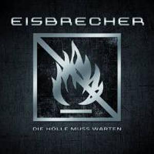 Диск CD Die Holle Muss Warten - Eisbrecher