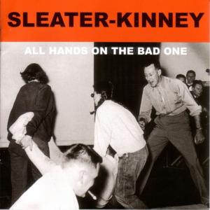 Диск CD All Hands On The Bad One - Sleater-Kinney