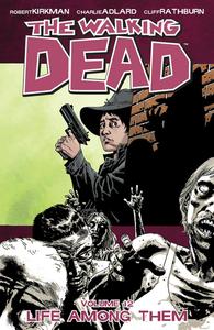 The Walking Dead, Vol. 12: Life Among Them (Image Comics)