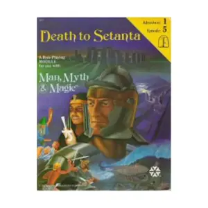 Модуль Death to Setanta, Man, Myth & Magic