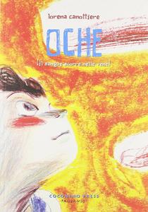 Oche (il sangue scorre nelle vene) (Coconino Press)