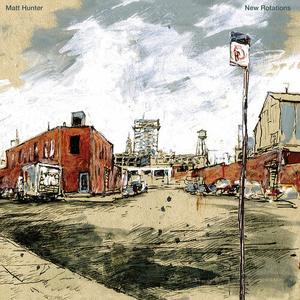CD диск Hunter, Matt: New Rotations