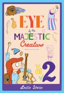 Eye Of The Majestic Creature Vol. 2 (EYE OF MAJESTIC CREATURE GN) (Fantagraphics Books)