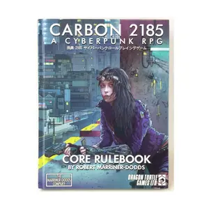 Carbon 2185 - A Cyberpunk RPG, Roleplaying Games (Dragon Turtle Games), твердый переплет